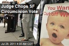 Judge Chops SF Circumcision Vote