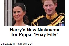Prince Harry's New Nickname for Pippa Middleton: 'Foxy Filly'