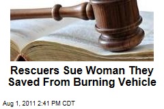 Ohio Rescuers David Kelley, Mark Kinkaid Sue Theresa Tanner, the Woman They Saved From Burning Vehicle