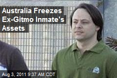 Australia Freezes Ex-Gitmo Inmate&#39;s Assets