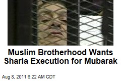Muslim Brotherhood Wants Sharia Execution for Egypt's Hosni Mubarak if Found Guilty of Murder