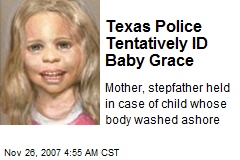 Texas Police Tentatively ID Baby Grace