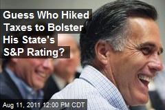 Guess Who Hiked Taxes to Bolster His State&#39;s S&amp;P Rating?