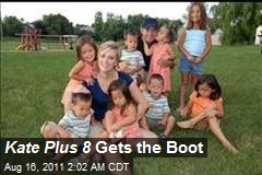 Kate Plus 8 Gets the Boot