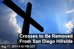 Crosses to be Removed from San Diego Hillside