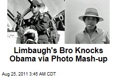 Rush Limbaugh&#39;s Bro Calls Obama &#39;Boy&#39;