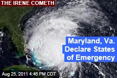 Hurricane Irene: Maryland, Virginia Declare States of Emergency; New York City May Close Subways