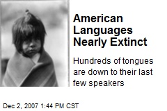 American Languages Nearly Extinct