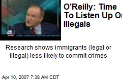 O'Reilly: Time To Listen Up On Illegals