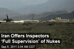 Iran Offers Inspectors &lsquo;Full Supervision&rsquo; of Nukes