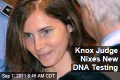 Amanda Knox Judge Rejects Prosecution Request for New DNA Testing