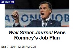 Wall Street Journal Pans Romney&#39;s Job Plan