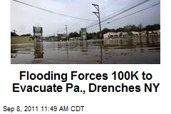Flooding Forces 100K to Evacuate Pa., Drenches NY