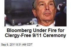New York City Mayor Michael Bloomberg Under Fire for 9/11 Ceremony Without Clergy