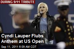 Cyndi Lauper Flubs Anthem at US Open