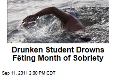 Drunken British Student Drowns While Celebrating Month of Sobriety