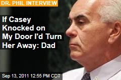 George, Cindy Anthony Talk to Dr. Phil: Casey Anthony Not Welcome in My House, Says George