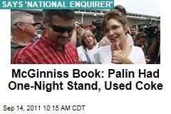 Joe McGinniss Book Reveals Sarah Palin's One-Night Stand With NBA Player, Cocaine Use, and More, Says National Enquirer