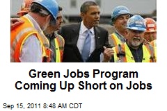 Green Jobs Program Coming Up Short on Jobs