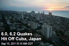 Earthquakes Hit Off Japan, Cuba; Smaller Quake Rattles California