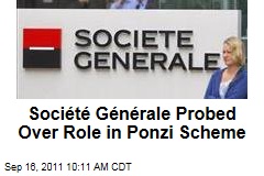 Justice Department Investigates Société Générale's Allen Stanford Ponzi Scheme Ties