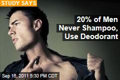 One in Five Men Never Use Deodorant, Shampoo