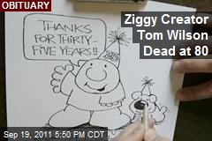 Ziggy Creator Tom Wilson Dies at 80