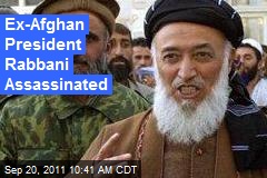 Ex-Afghan President Rabbani Assassinated