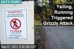 Running, Yelling Triggered Grizzly Attack: Panel