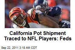 Feds: Calif. Pot Shipment Traced to NFL Players