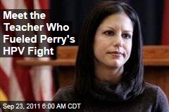 Heather Burcham, the Teacher Who Fueled Rick Perry's HPV Fight