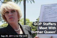 GOP Staffers Meet With Orly Taitz, 'Birther Queen'