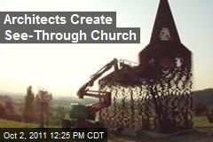 Architects Create See-Through Church