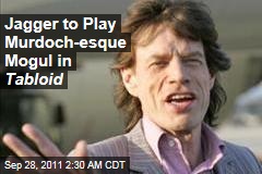 Mick Jagger to Play Rupert Murdoch-esque Mogul in Movie 'Tabloid'