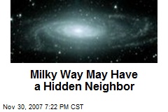 Milky Way May Have a Hidden Neighbor