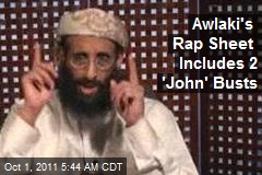 Awlaki's Rap Sheet Includes Two "John" Busts