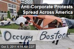 Anti-Corporate Protests Spread Across America