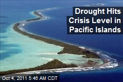 Drought Hits Crisis Level in Pacific Islands