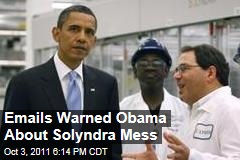 Emails Warned White House About Investment in Solyndra