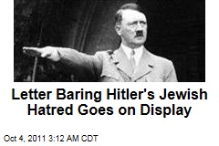 Hitler Jewish Hate Letter Bared in LA Exhibit