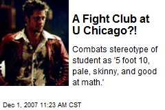 A Fight Club at U Chicago?!