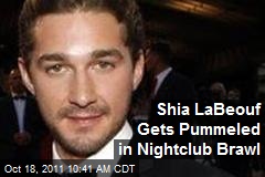 Shia LaBeouf Gets Pummeled in Nightclub Brawl