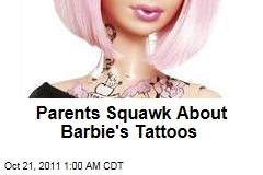 Parents Squawk About Barbie&#39;s Tats