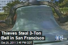 Thieves Steal St. Mary's Cathedral Bell in San Francisco