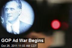 GOP Ad War Begins