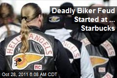 Deadly Biker Feud Started at Starbucks