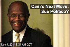 Herman Cain Weighs Legal Action Against Politico Over Sexual Harassment Story