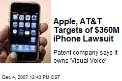 Apple, AT&amp;T Targets of $360M iPhone Lawsuit