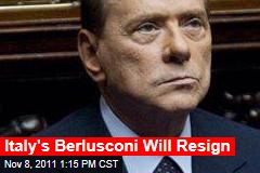 Silvio Berlusconi Will Resign as Italy's Prime Minister After the 2012 Budget Is Approved