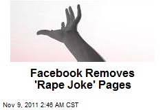 Facebook Removes &#39;Rape Joke&#39; Pages